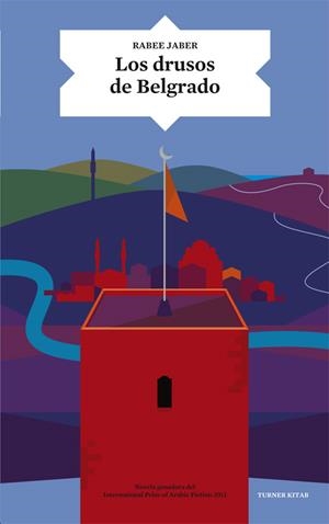 Los drusos de Belgrado | 9788415832461 | Rabee Jaber