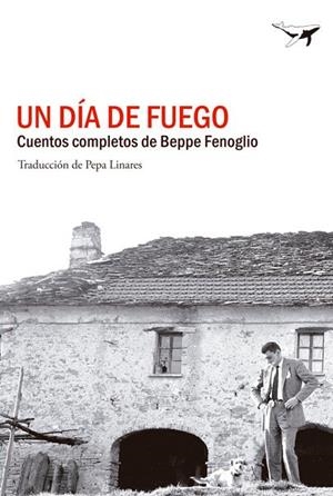 Un día de fuego | 9788494062797 | Beppe Fenoglio