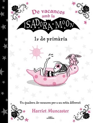 De vacances amb la Isadora Moon (1r de Primària) (La Isadora Moon) | 9788420434353 | Muncaster, Harriet
