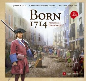 Born 1714. Memòria de Barcelona | 9788416139095 | VVAA
