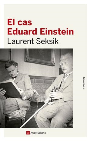 El cas Eduard Einstein | 9788416139316 | Laurent Seksik