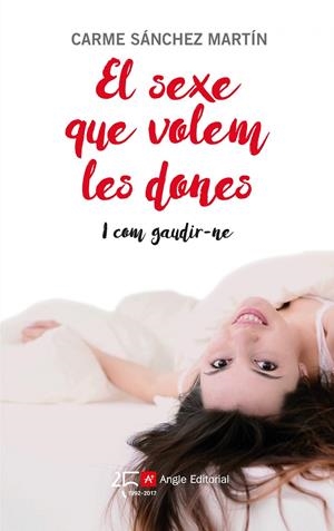 Sexe que volem les dones i com gaudir-ne | 9788415307631 | Carmen Sánchez Martín