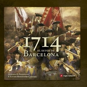 1714 El setge de Barcelona | 9788415695493 | Hernàndez Cardona, Francesc Xavier