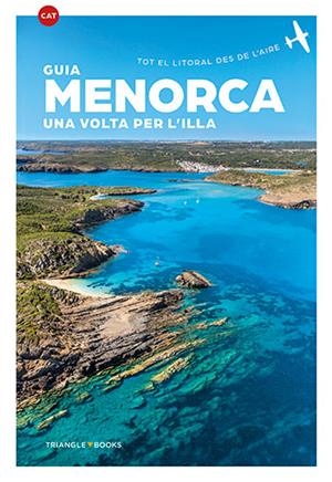 Guia Menorca. Una volta per l'illa | 9788484787747 | Varios autores