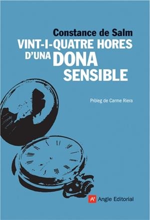 Vint-i-quatre hores d'una dona sensible | 9788496970434 | Constance de Salm