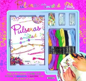 Pulseras de la amistad | 9788467725414 | Kaylee, Conner