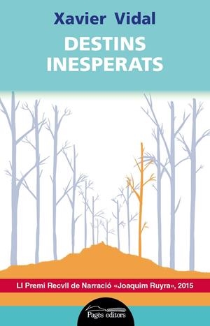 Destins inesperats | 9788499756608 | Xavier Vidal