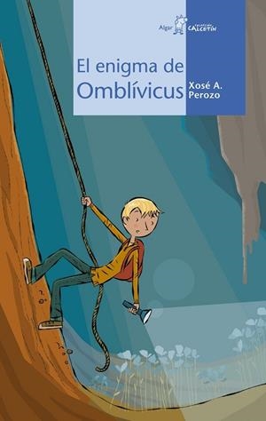 El enigma de Omblívicus | 9788498450446 | Xosé A. Perozo