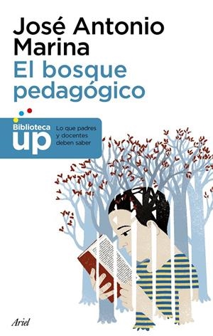 El bosque pedagógico | 9788434427051 | José Antonio Marina