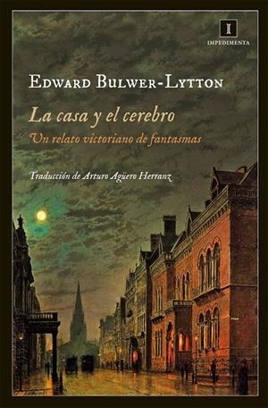 La casa y el cerebro | 9788415979029 | Edward Bulwer-Lytton