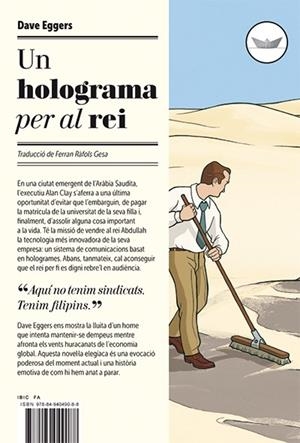 Un holograma per al rei | 9788494049088 | Dave eggers