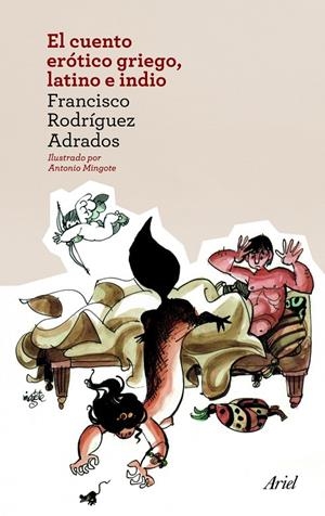 El cuento erótico griego, latino e indio | 9788434414525 | Francisco Rodríguez Adrados