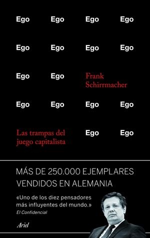 Ego. Las trampas del juego capitalista | 9788434414860 | Frank Schirrmacher
