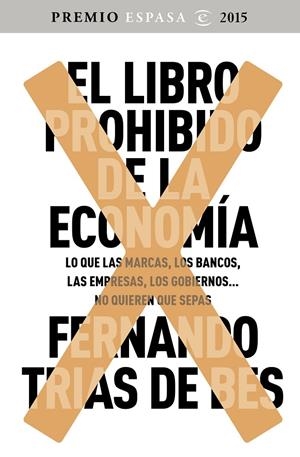 El libro prohibido de la economía | 9788467045536 | Fernando Trías de Bes