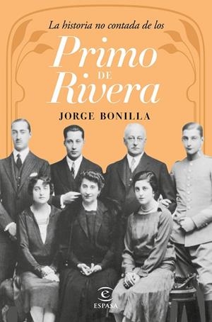 La historia no contada de los Primo de Rivera | 9788467046335 | Jorge Bonilla