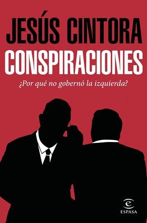 Conspiraciones | 9788467049121 | Jesús Cintora