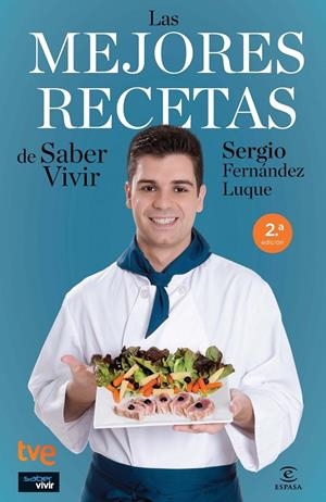 Las mejores recetas de Saber Vivir | 9788467037999 | Sergio Fernándesz Luque