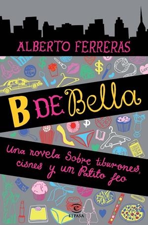 B de bella | 9788467002867 | Alberto Ferreras