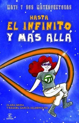 Hasta el infinito y más allá | 9788467024562 | Clara Grima - Raquel García Ulldemolins