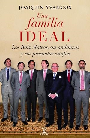 Una familia ideal | 9788467018448 | Joaquín Yvancos