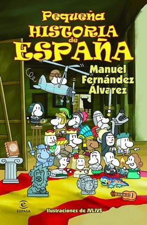 Pequeña historia de España | 9788467018479 | Manuel Fernández Álvarez / Juliu