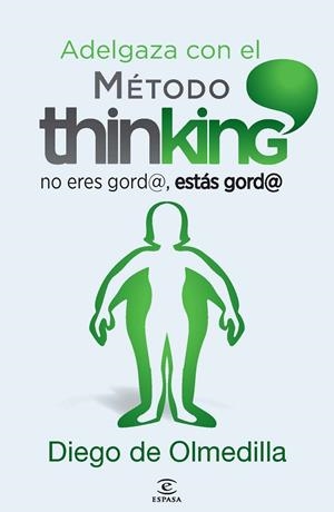 Adelgaza con el método thinking | 9788467024609 | Diego de Olmedilla