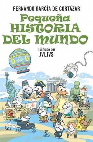 Pequeña historia del mundo | 9788467024944 | Fernando García de Cortázar - Jvlivs