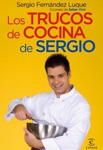 Trucos de cocina de Sergio, Los | 9788467027570 | Sergio Fernández Luque