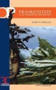 Frankenstein o el moderno prometeo | 9788497407885 | Mary W. Shelley