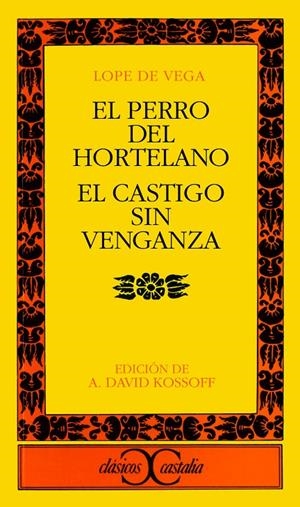 El perro del hortelano - El castigo sin venganza | 9788470391019 | Lope de Vega