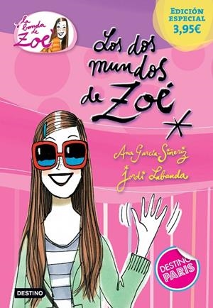 Los dos mundos de Zoé | 9788408142768 | Ana García Siñeriz / Jordi Labanda