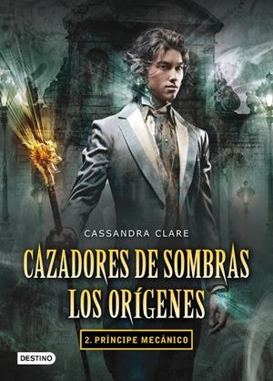 Príncipe mecánico | 9788408102335 | Cassandra Clare