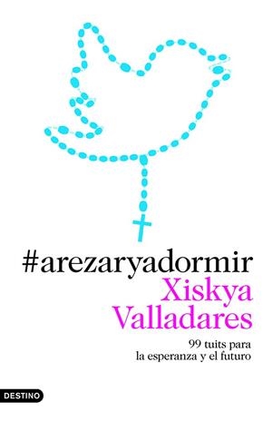 #arezaryadormir | 9788423347100 | Xiskya Valladares