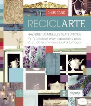 Reciclarte | 9788427040854 | Chus Cano