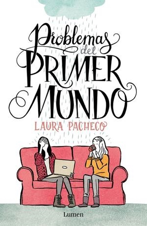 Problemas del primer mundo | 9788426401472 | Laura Pacheco