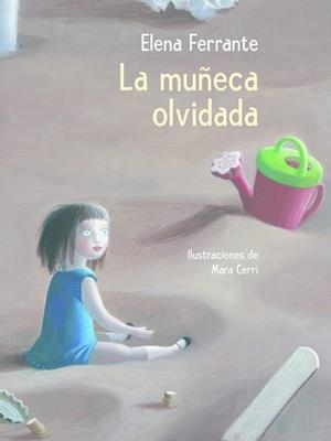 La muñeca olvidada | 9788448846893 | Elena Ferrante