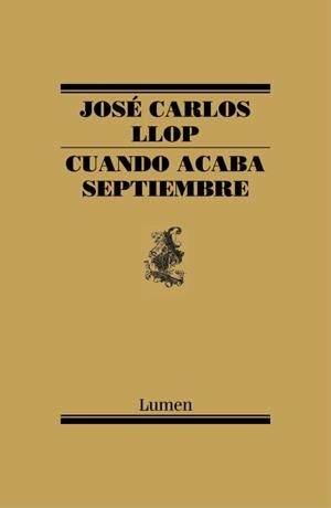 Cuando acaba septiembre | 9788426419453 | José Carlos Llop