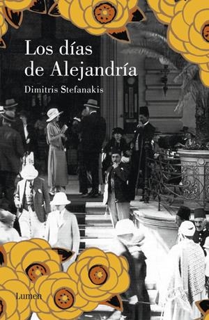 Los días de Alejandría | 9788426420251 | Dimitris Stefanakis
