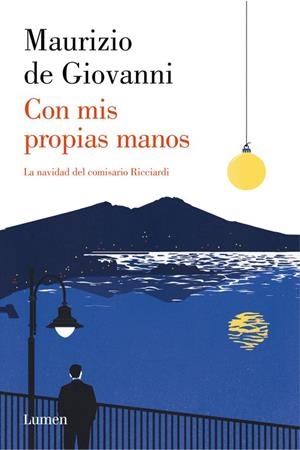 Con mis propias manos. La Navidad del comisario | 9788426400086 | Maurizio de Giovanni