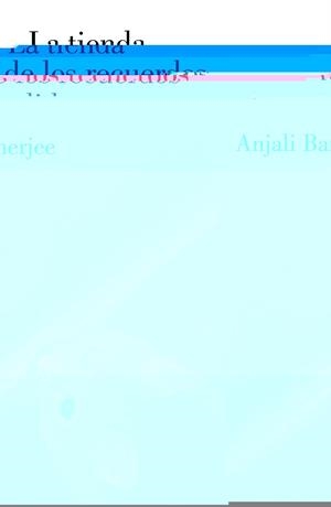 La tienda de los recuerdos perdidos | 9788426421418 | Anjali Banerjee