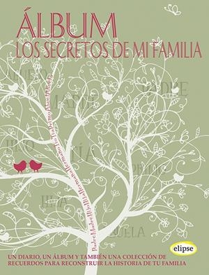 Album: Los secretos de mi familia | 9788493856595 | aa vv