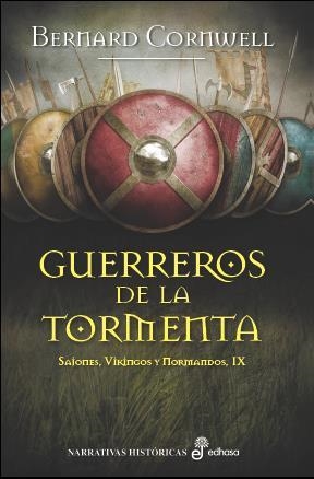 Guerreros de la tormenta | 9788435063081 | Bernard Cornwell