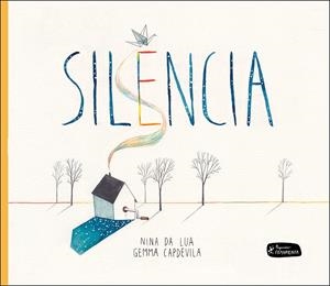 Silencia | 9788415518464 | Nina Da Lua i Gemma Capdevila