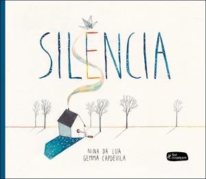 Silencia | 9788415518457 | Nina Da Lua i Gemma Capdevila