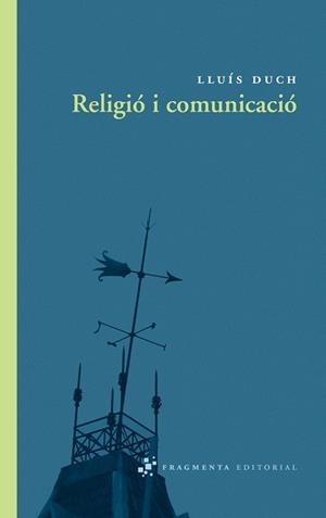 Religió i comunicació | 9788492416325 | Lluís Duch