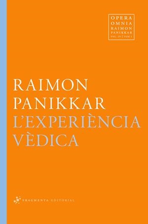 L'experiència Vèdica | 9788492416820 | Raimon Panikkar