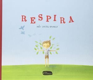Respira | 9788415518242 | Inés Castel-Branco