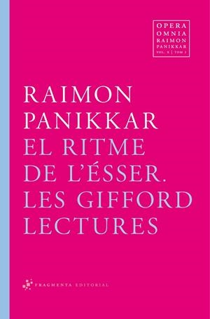 Ritme de l'ésser, El. Les Gifford. Lectures | 9788492416622 | Raimon Panikkar
