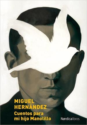 Cuentos para mi hijo Manolillo | 9788416830534 | Miguel Hernández