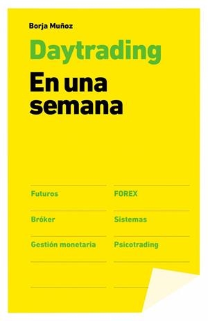 Day trading en una semana | 9788498753455 | Borja Muñoz